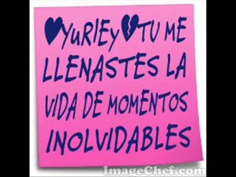 yurley te amo.wmv