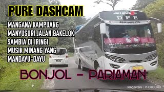 preview picture of video 'Jalan Kenangan | Jalur Alternatif Bonjol - Padang | Pure Dashcam Mudik 2019'