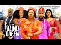 THE BLIND QUEEN FULL MOVIE EKENE UMENWA ALEX CROSS LIZZY GOLD - Latest Nigerian Nollywood Movie 2023