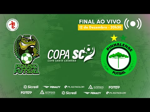 COPA SANTA CATARINA - FINAL - JOGO DE VOLTA  - Pouso Redondo x Pinhalense