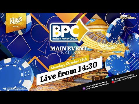 🏆 Final Day of €295 Balkan Poker Circuit Main Event live from King's Resort 👑
