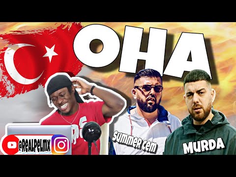 Summer Cem x Murda - OHA 🇹🇷(Turkish Music)🇹🇷 (prod. Yung Felix) REACTION