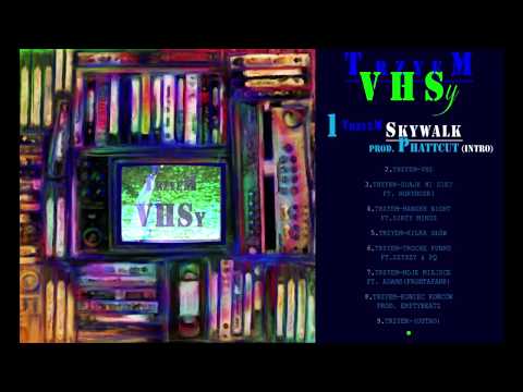 TrzyeM-SkyWalk prod.Phattcut (INTRO) [Official Video]