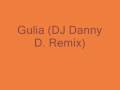 dj lhasa - gulia dj danny d remix 