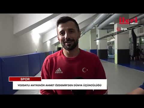 Yozgatlı Antrenör Ahmet Özdemir’den dünya üçüncülüğü | İleri Gazetesi