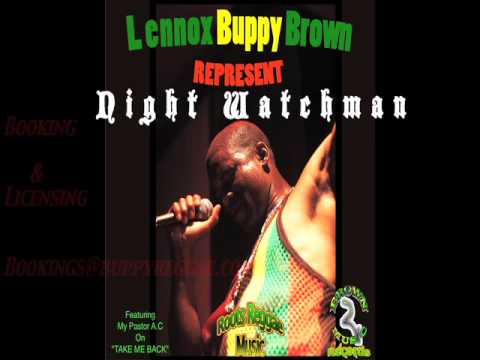 Buppy Brown - Night Watchman