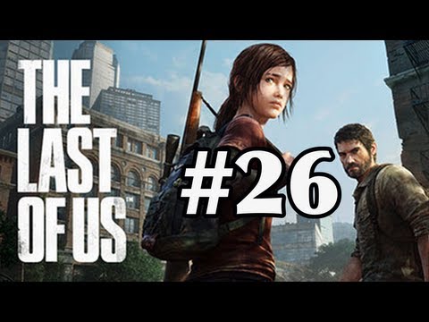 The Last of Us | Part #26 [720p HD] | The University - Go Big Horns #1 | 100% Walkthrough