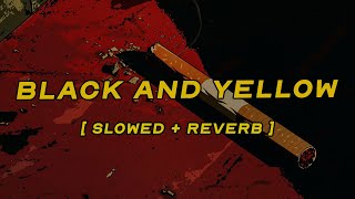 Download lagu wiz khalifa - black and yellow [ slowed   reverb ] (lyrics) mp3