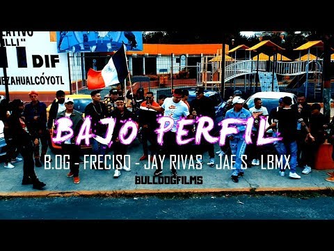 El Bogueto -  Bajo Perfil  FT Freciso x Jae S x Jay Rivas x LBMX  ( Video Oficial )