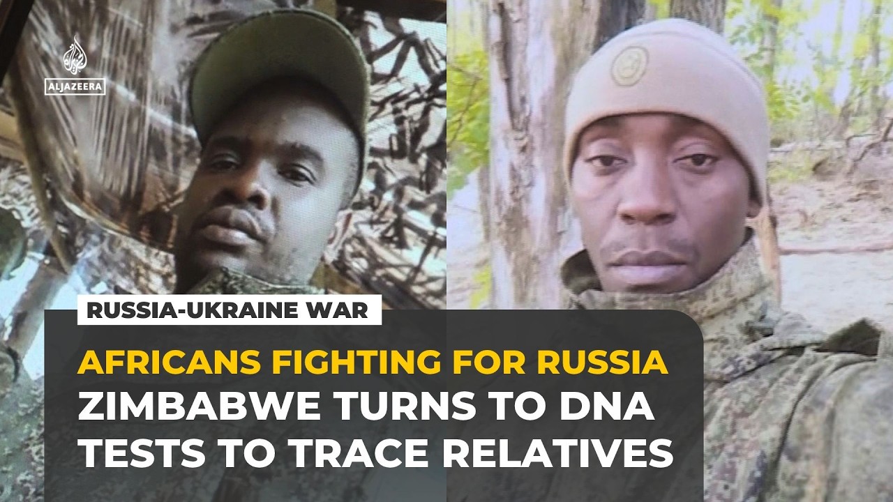 Zimbabwe turns to DNA tests to trace relatives recruited for Russia's war