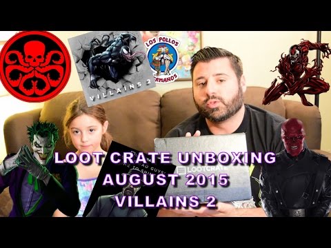 Loot Crate - August 2015 Unboxing - Villains 2