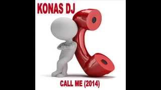 KONAS DJ – CALL ME (2014)