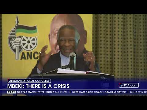 Thabo Mbeki There is a crisis