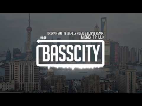 Midnight Phulin - Droppin Suttin (Barely Royal & Bunnie Remix)