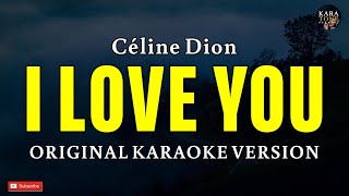 Download lagu I Love You - Celine Dion (KARAOKE VERSION) mp3 Download lagu I Love You - Celine Dion (KARAOKE VERSION) mp3