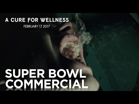 A Cure for Wellness (Super Bowl Spot 1)