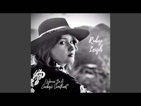 I Wanna Be a Cowboy Sweetheart