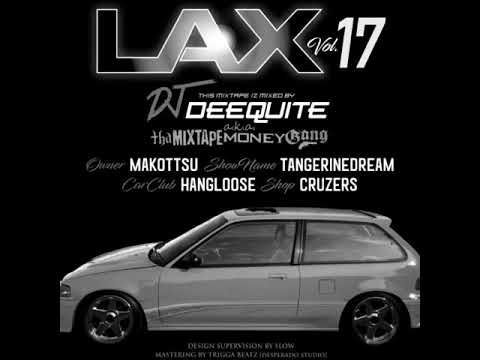 LAX Vol.17 / Mixed by DJ DEEQUITE [Trailer]