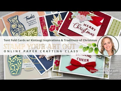 Tent Fold Cards w/ Kintsugi Inspirations & Traditions of Christmas