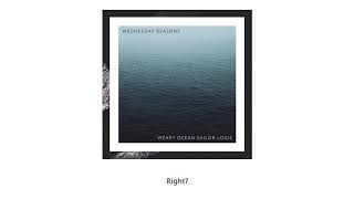 The Last One Awake ft. Aimee Choon - Weary Ocean Sailor Logic