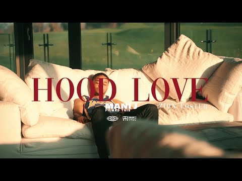 Zion Foster - Hood Love (Official Video)