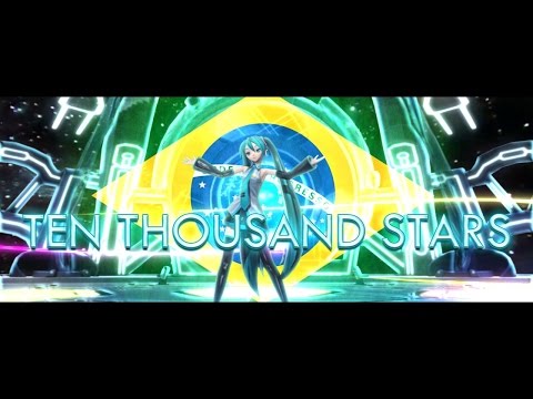 MMD PV 【Vocaloid Brasil】 Ten Thousand Stars by Circus-P Adaptação PT BR 【初音ミク】