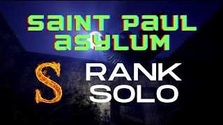 Saint Paul Asylum S Rank Solo