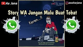 Download lagu Story WA Jangan Malu Buat Tobat.. mp3