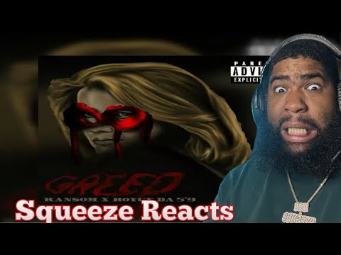 Ransom Ft. Royce Da 5'9 - Greed (New Official Audio) (Prod. Lord Sear)Reaction 