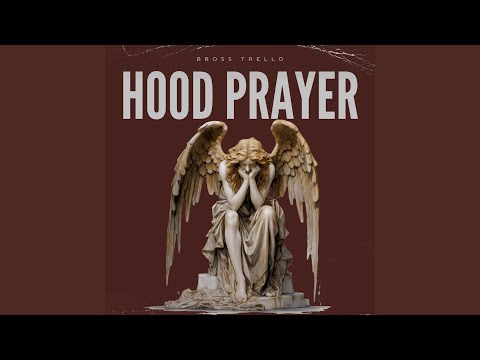 Hood Prayer