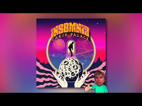 LUV REACCIONA A | CHRIS PALACE - INSOMNIA (EP COMPLETO)