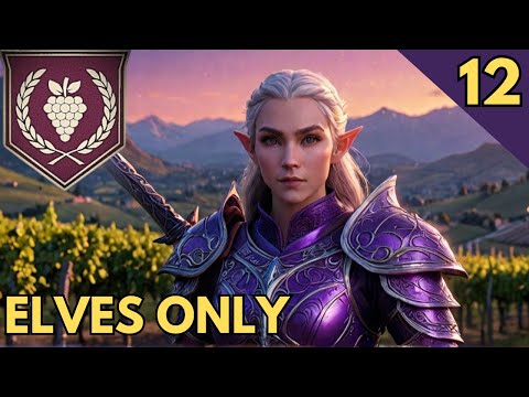 Third Age: Total War [DAC v5] - Dorwinion (Elves Only Challenge) 12: Nobles of Dorwinion