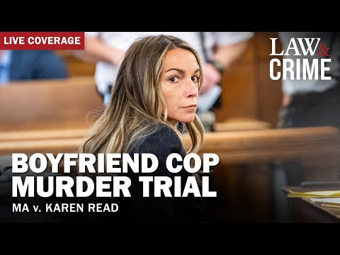 LIVE: Boyfriend Cop Murder Trial – MA v. Karen Read – Day 17