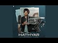 Hathyar (From 