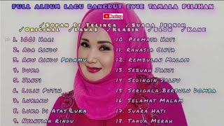 Download lagu LAGU DANGDUT EVIE TAMALA ORIGINAL/LAWAS/KLASIK/SLOW/KANE mp3 Download lagu LAGU DANGDUT EVIE TAMALA ORIGINAL/LAWAS/KLASIK/SLOW/KANE mp3