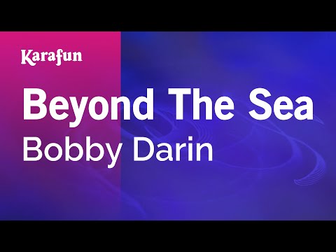 Beyond the Sea - Bobby Darin | Karaoke Version | KaraFun