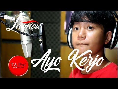 Laoneis Band - Ayo Kerjo - Ora Usah Gengsi Urip Ning Dunyo Iki ( Official )
