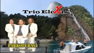 Download lagu PARKOPERASI || TRIO ELEXIS || LAGU BATAK TERBARU mp3