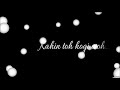 Kahin Toh Hogi Woh Lyrics Whatsapp Status