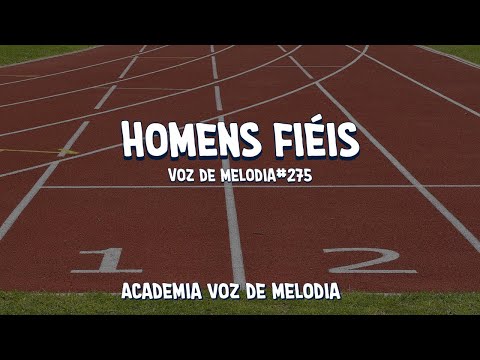 Homens Fiéis  - Coro Infanto-juvenil Academia Voz de Melodia