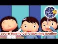 Learn How To Get A Morning Routine Learn With LBB Little Baby Bum