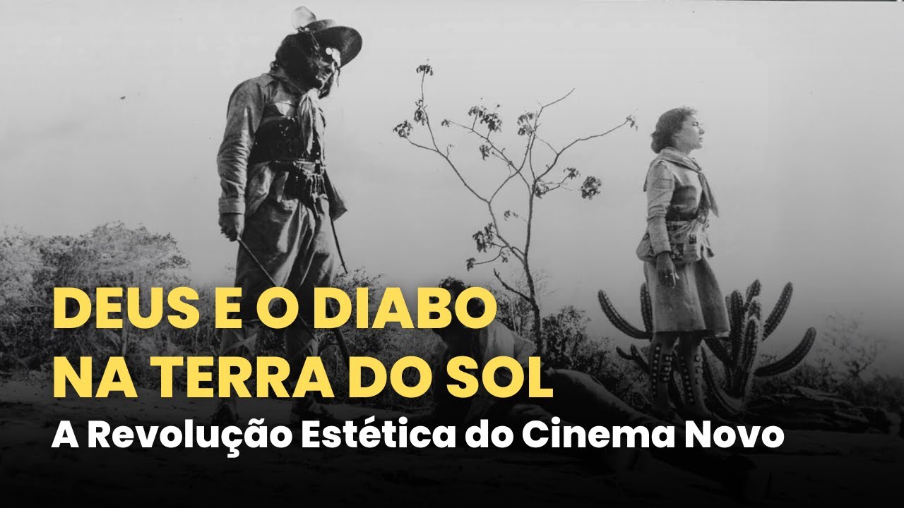 DEUS E O DIABO NA TERRA DO SOL (1964) | CRÍTICA