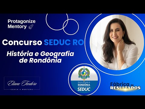 SEDUC RO CONTEST - Historical Formation of Western Amazonia - History and Geography of Rondônia
