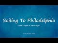 Mark Knopfler - Sailing To Philadelphia (Lyrics) - Sailing To Philadelphia (2000)