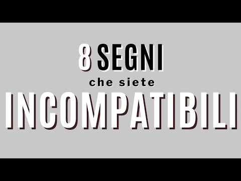 8 Signs You're Incompatible