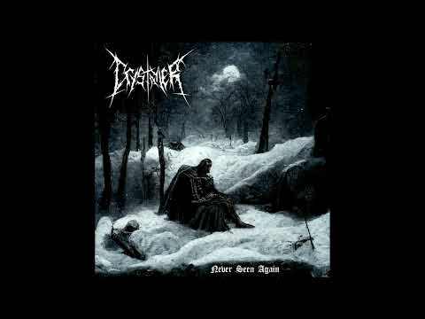 Crystayler - Never Seen Again  (Full-length : 2022 ) Dark East Productions