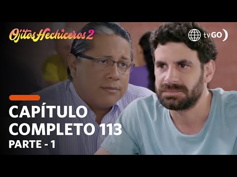 Ojitos Hechiceros 2 | Season 2 | Episode 113 - 1/5 | América Televisión