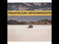 Philip Glass - Koyaanisqatsi