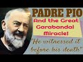 The Garabandal Miracle and Padre Pio