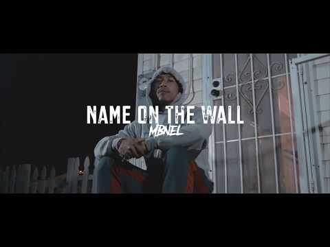 Trav Murray ft. MBNel - Name On The Wall (Official Video) | Dir. IceyyFilms
